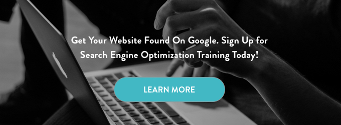 SEO Training CTA. seo training. search engine optimization training. learn seo. learn search engine optimization. seo. search engine optimization. black and white image of hands working on a laptop with the words "Get Your Website Found On Google. Sign Up for Search Engine Optimization Training Today!" and a teal Learn More button.